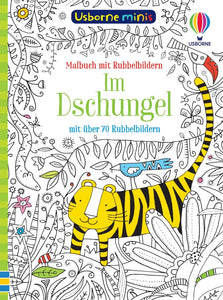 Malbuch mit Rubbelbildern: Im Dschungel