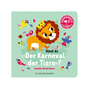 Hörst Du ... Der Karneval der Tiere ab 1,5J.