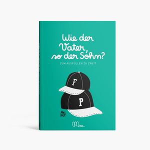 Familienbuch "Wie der Vater, so der Sohn?"